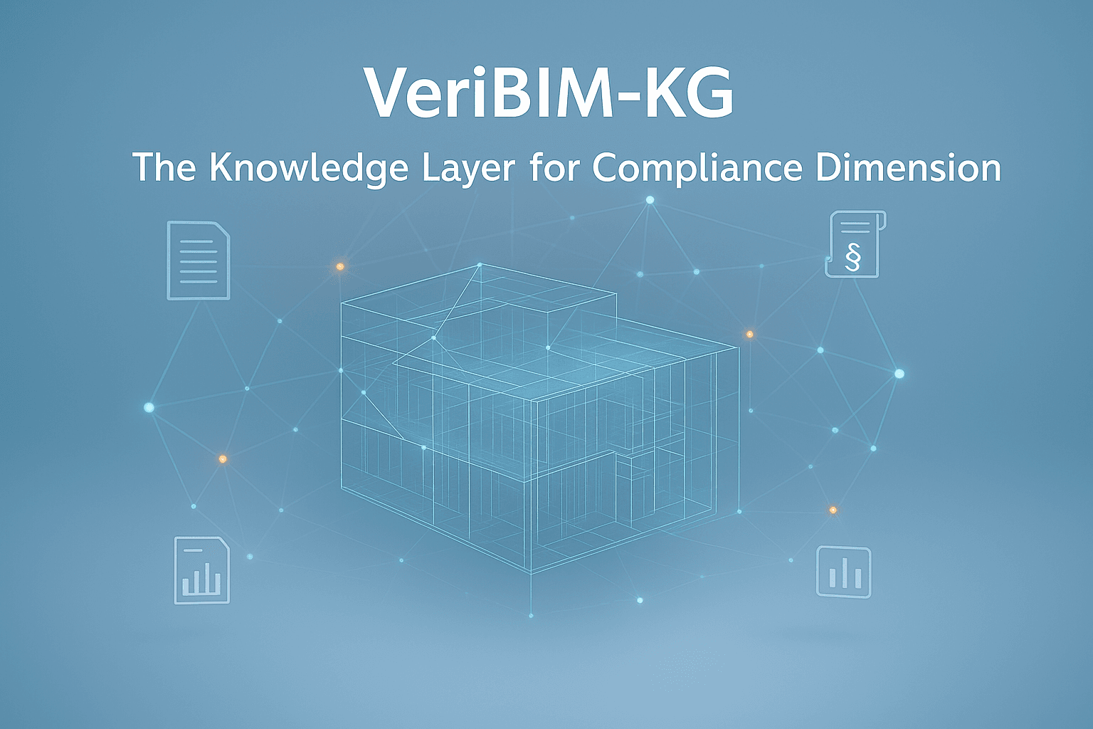 Cover Image for Envisioning veribim-kg: The Knowledge Layer for Construction Compliance.